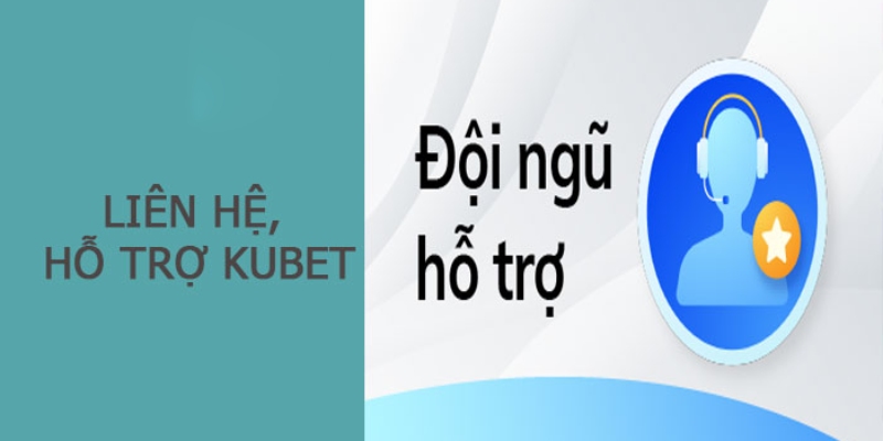 CSKH KUBET hỗ trợ các thắc mắc trong việc giao dịch