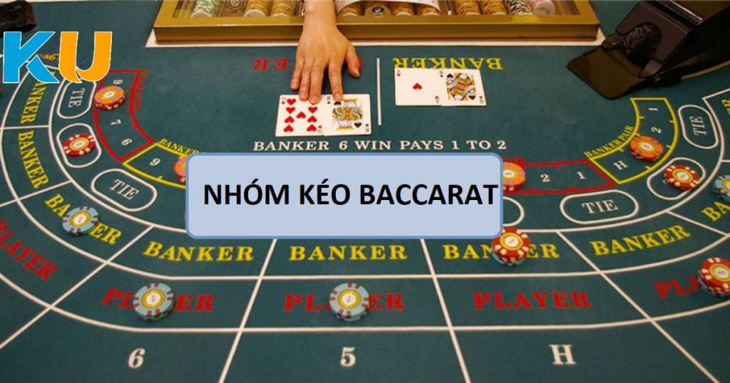 Cách tìm group kéo Baccarat đáng tin cậy